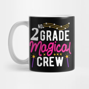 2nd Grade Magical Crew First Day Back To School Teacher Kids Mug